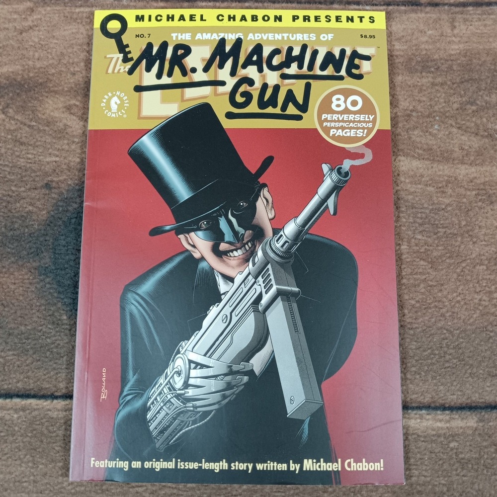 Michael Chabon Presents The Amazing Adventures of The Mr Machine Gun No 7